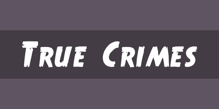 True Crimes